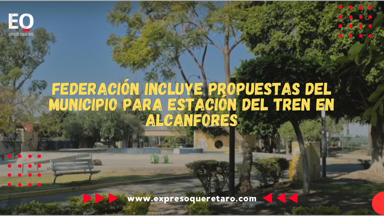Federación incluye propuestas del municipio para estación del tren en Alcanfores